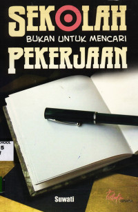 Image of Sekolah Bukan Untuk Mencari Pekerjaan