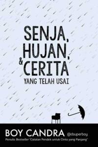 Image of Senja, Hujan, & Cerita yang Telah Usai