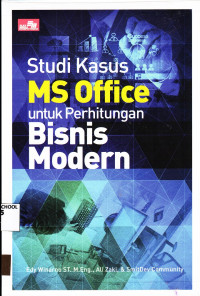 Image of Studi Kasus MS Office untuk Perhitungan Bisnis Modern