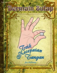 Image of Bermain Sulap Trik Kecepatan Tangan