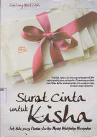Image of Surat Cinta untuk Kisha; Tak ada yang pudar dariku, Meski waktuku memudar