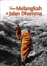 Image of Terus Melangkah di Jalan Dhamma