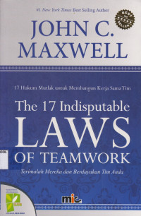 Image of The 17 Indisputable Laws Of Teamwork