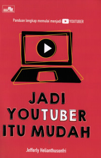 Image of Jadi Youtuber itu Mudah