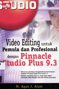 Image of Video Editing untuk Pemula dan Profesional dengan Pinnacle Studio Plus 9.3
