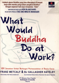 Image of What Would Buddha Do At Work